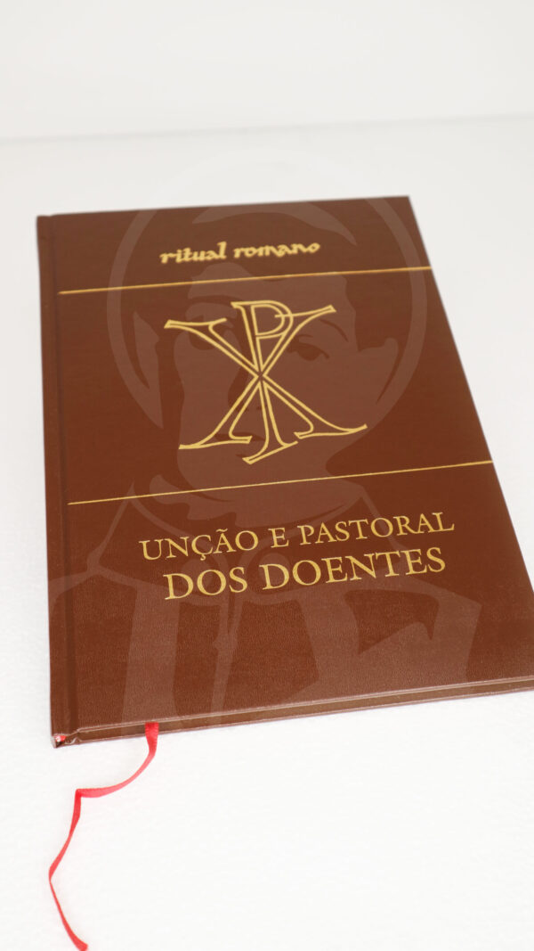 Unção e Pastoral dos Doentes